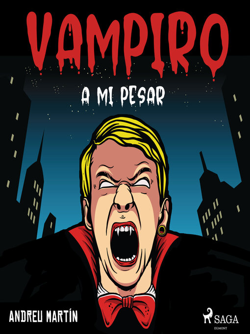 Title details for Vampiro a mi pesar by Andreu Martín - Available